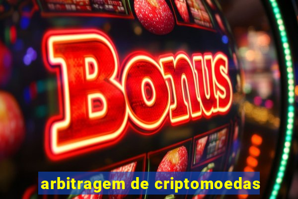 arbitragem de criptomoedas